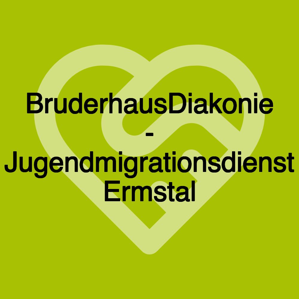 BruderhausDiakonie - Jugendmigrationsdienst Ermstal