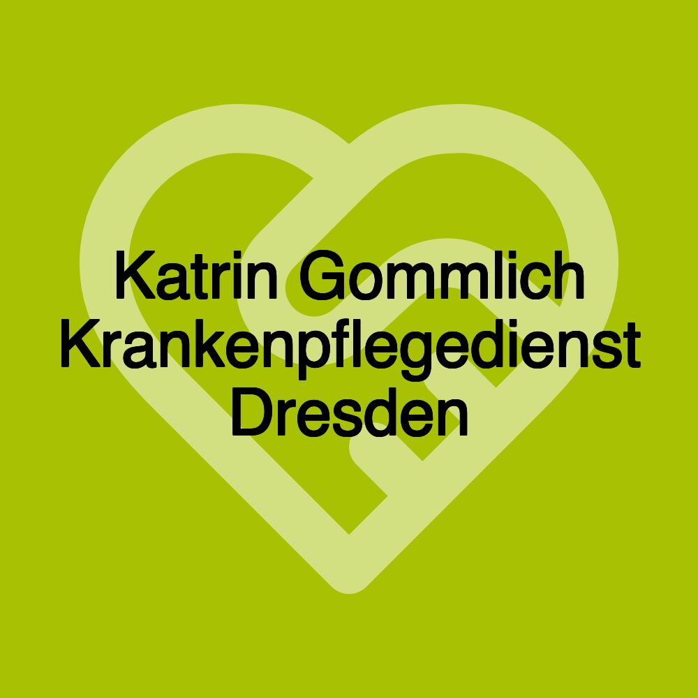 Katrin Gommlich Krankenpflegedienst Dresden