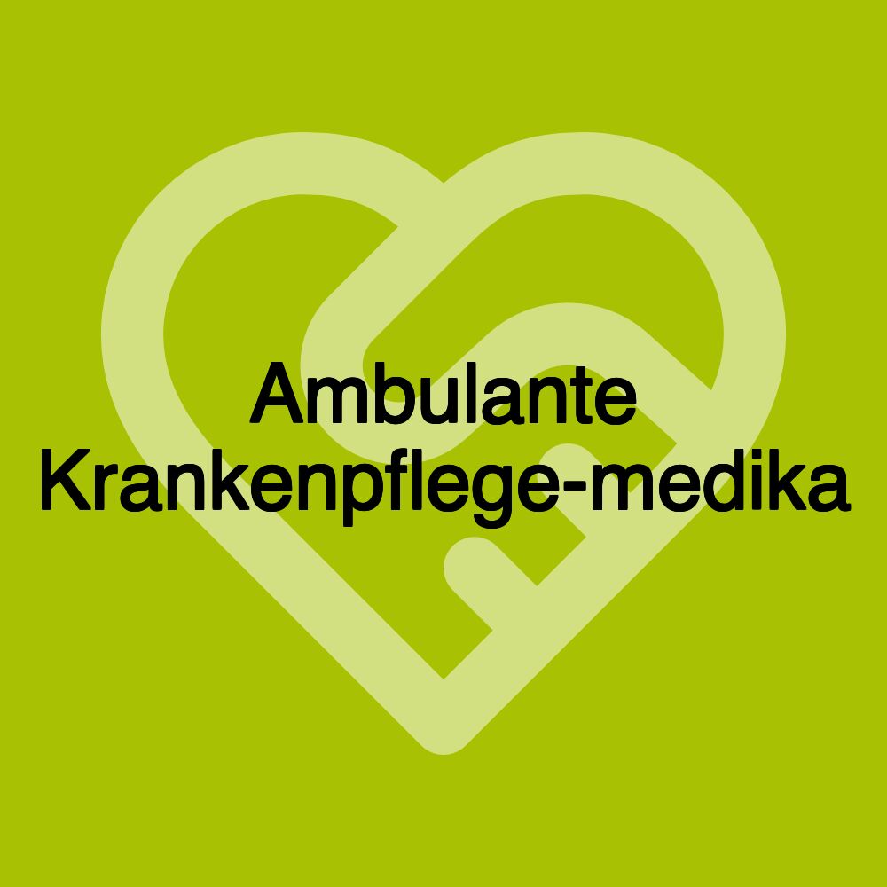 Ambulante Krankenpflege-medika