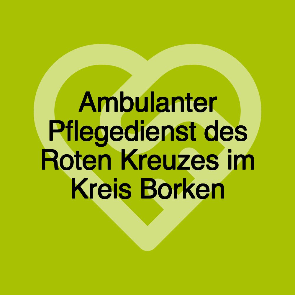 Ambulanter Pflegedienst des Roten Kreuzes im Kreis Borken