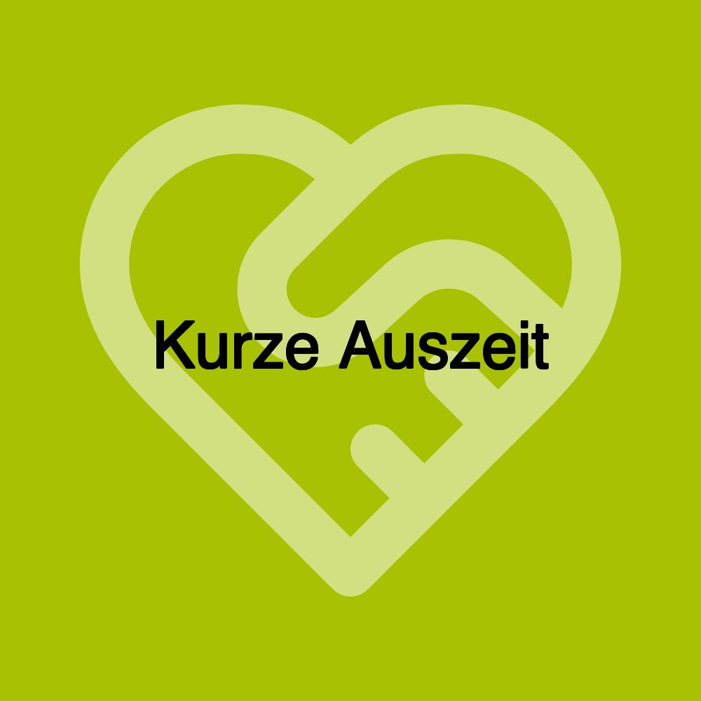 Kurze Auszeit