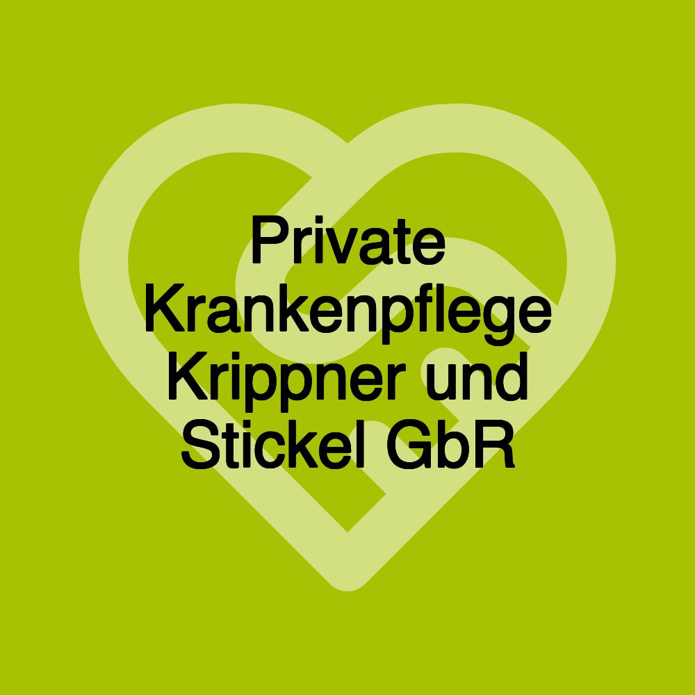 Private Krankenpflege Krippner und Stickel GbR