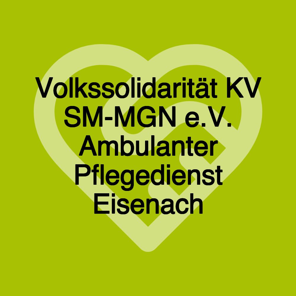 Volkssolidarität KV SM-MGN e.V. Ambulanter Pflegedienst Eisenach