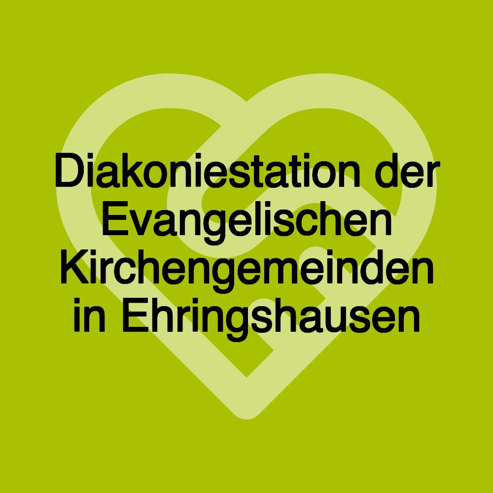 Diakoniestation der Evangelischen Kirchengemeinden in Ehringshausen