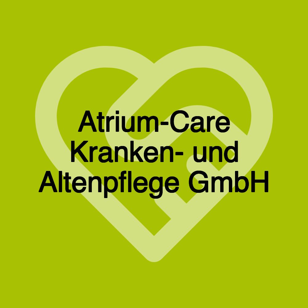 Atrium-Care Kranken- und Altenpflege GmbH