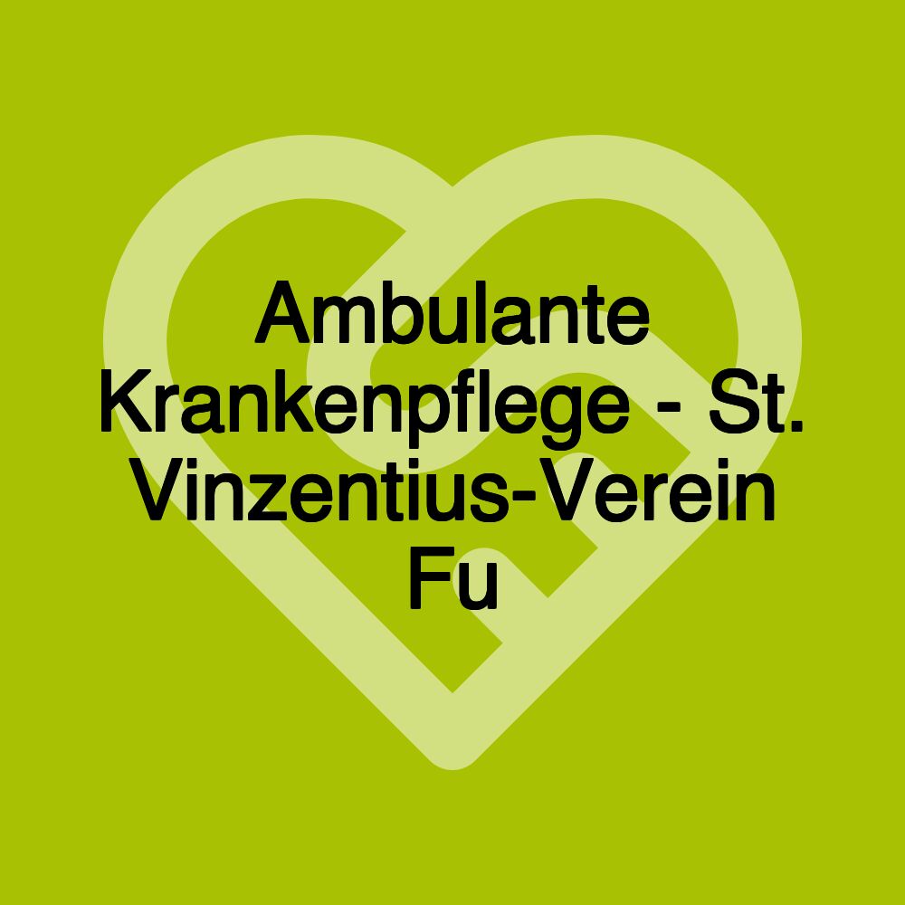 Ambulante Krankenpflege - St. Vinzentius-Verein Fu