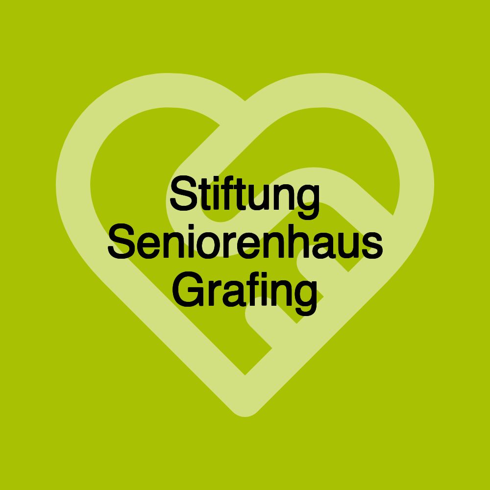 Stiftung Seniorenhaus Grafing