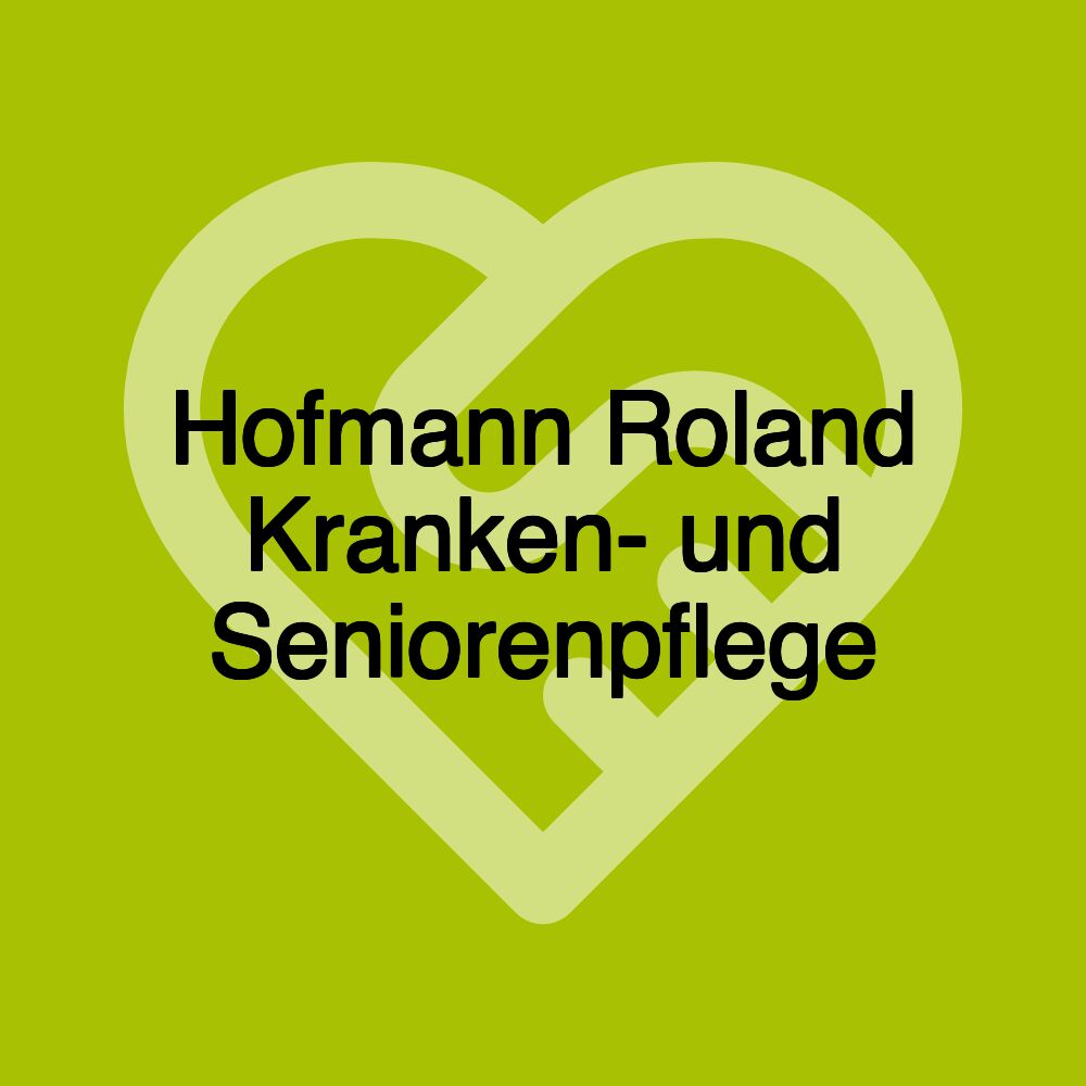 Hofmann Roland Kranken- und Seniorenpflege