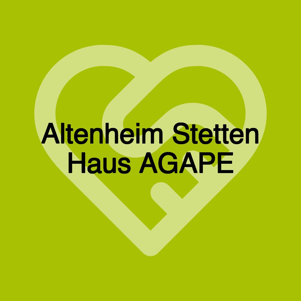 Altenheim Stetten Haus AGAPE