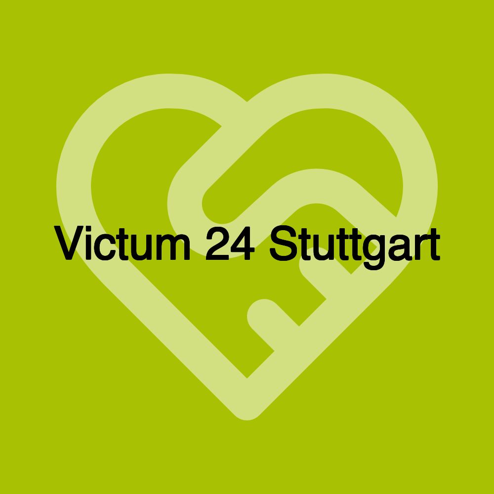 Victum 24 Stuttgart