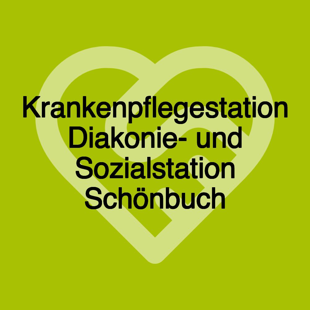 Krankenpflegestation Diakonie- und Sozialstation Schönbuch