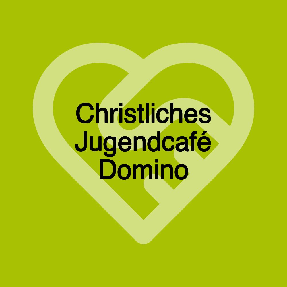 Christliches Jugendcafé Domino