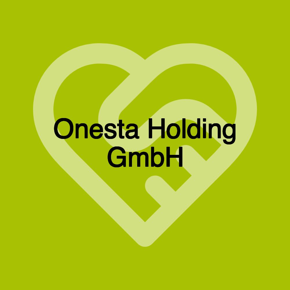 Onesta Holding GmbH