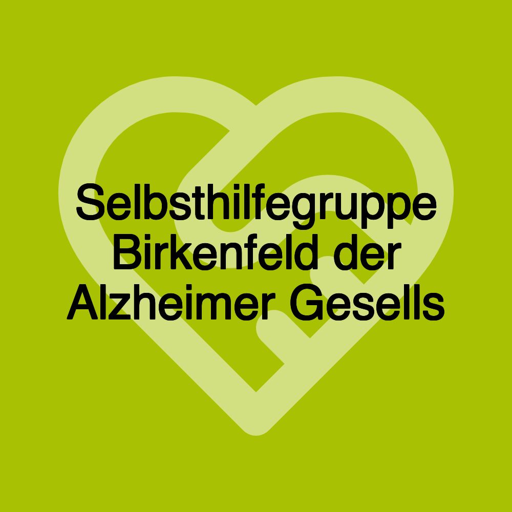 Selbsthilfegruppe Birkenfeld der Alzheimer Gesells