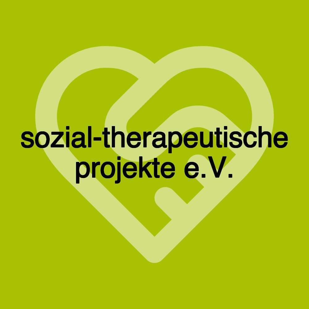 sozial-therapeutische projekte e.V.