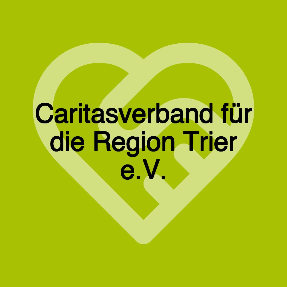 Caritasverband für die Region Trier e.V.