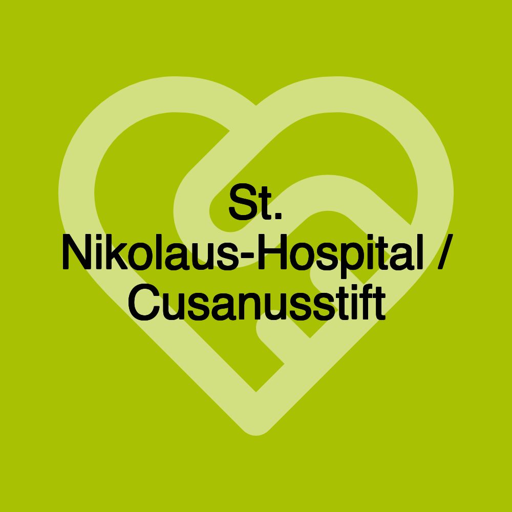 St. Nikolaus-Hospital / Cusanusstift