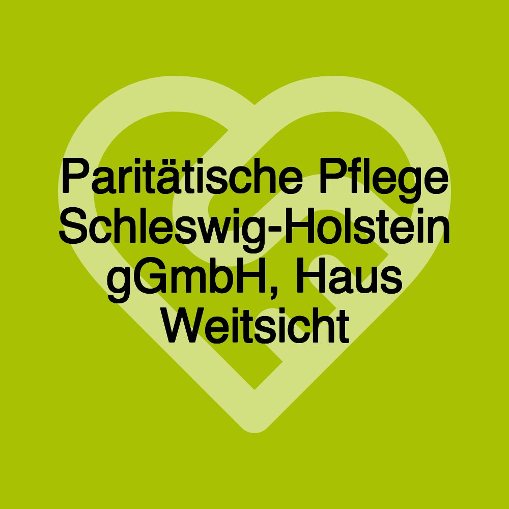 Paritätische Pflege Schleswig-Holstein gGmbH, Haus Weitsicht