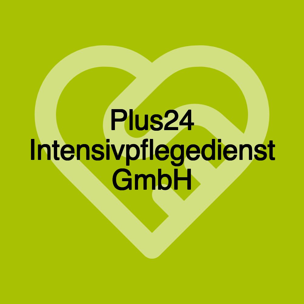 Plus24 Intensivpflegedienst GmbH