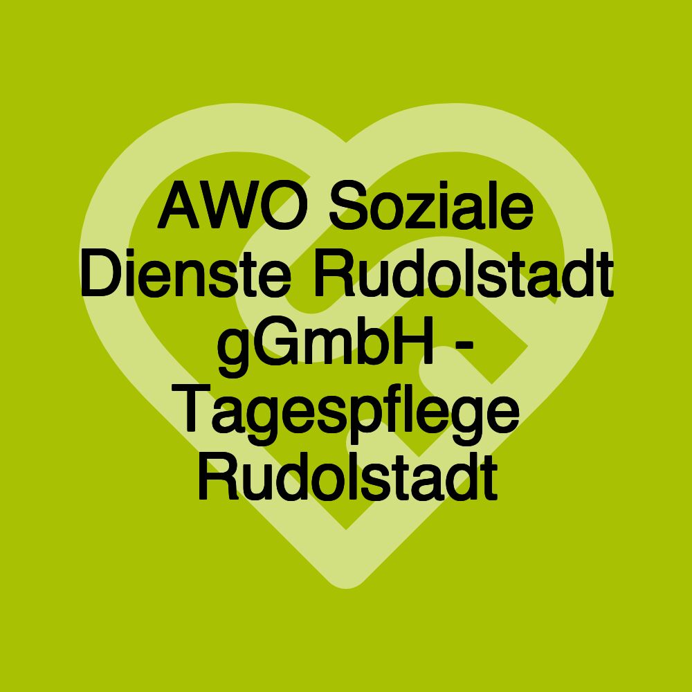 AWO Soziale Dienste Rudolstadt gGmbH - Tagespflege Rudolstadt