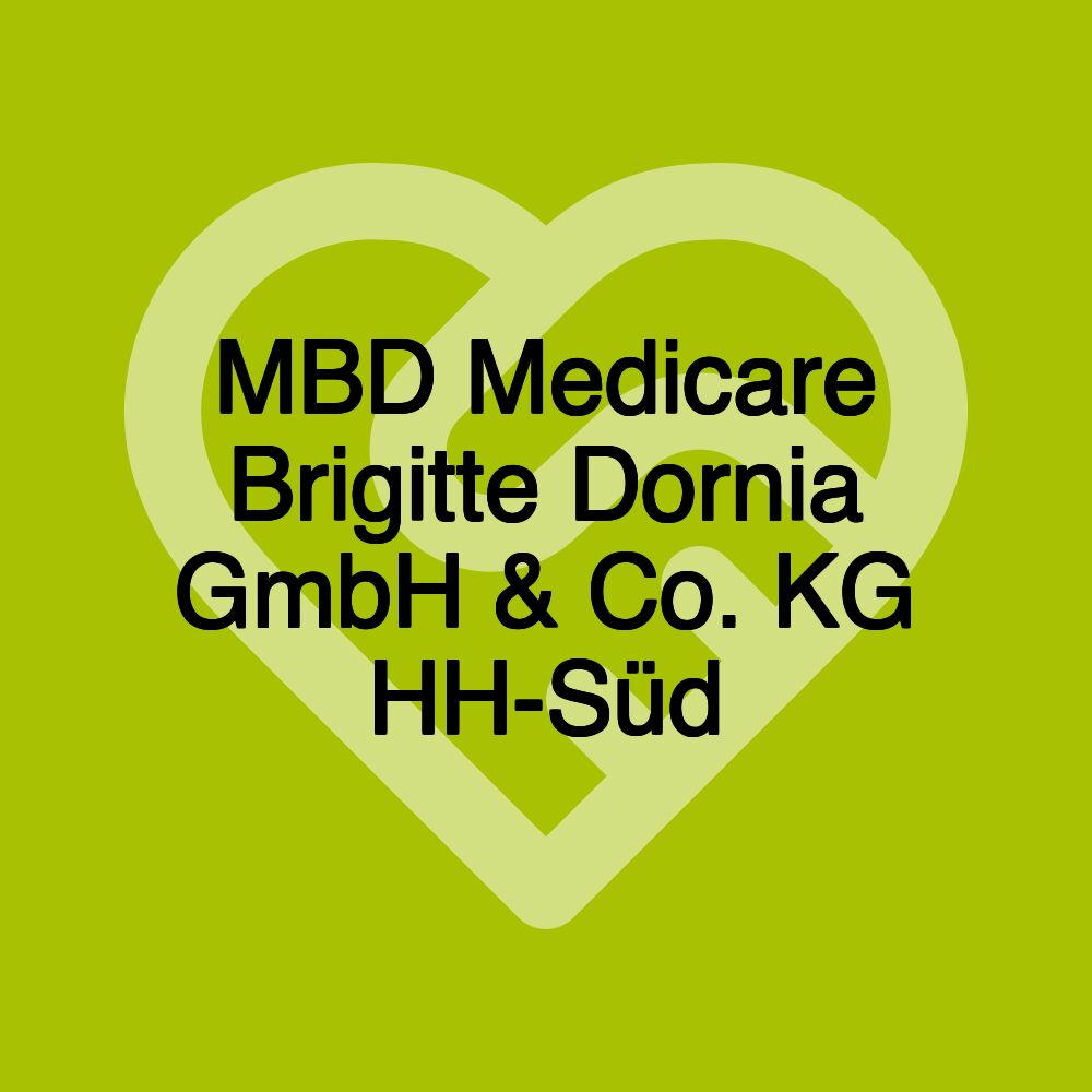 MBD Medicare Brigitte Dornia GmbH & Co. KG HH-Süd