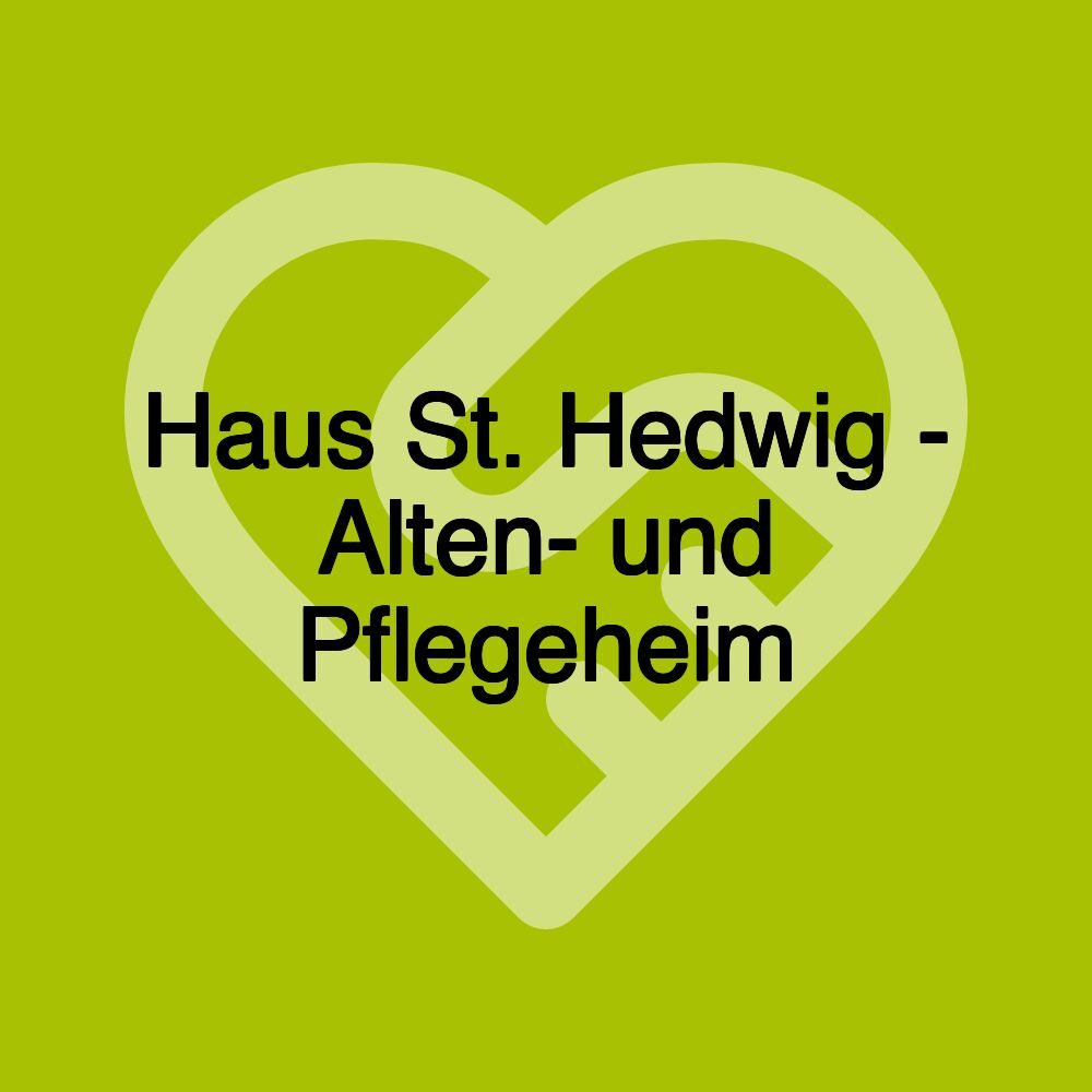 Haus St. Hedwig - Alten- und Pflegeheim