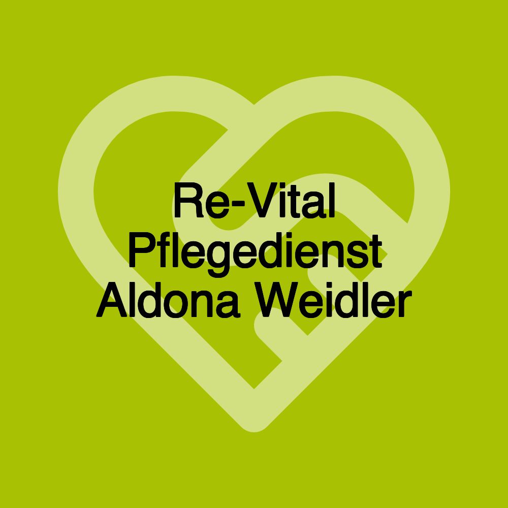 Re-Vital Pflegedienst Aldona Weidler