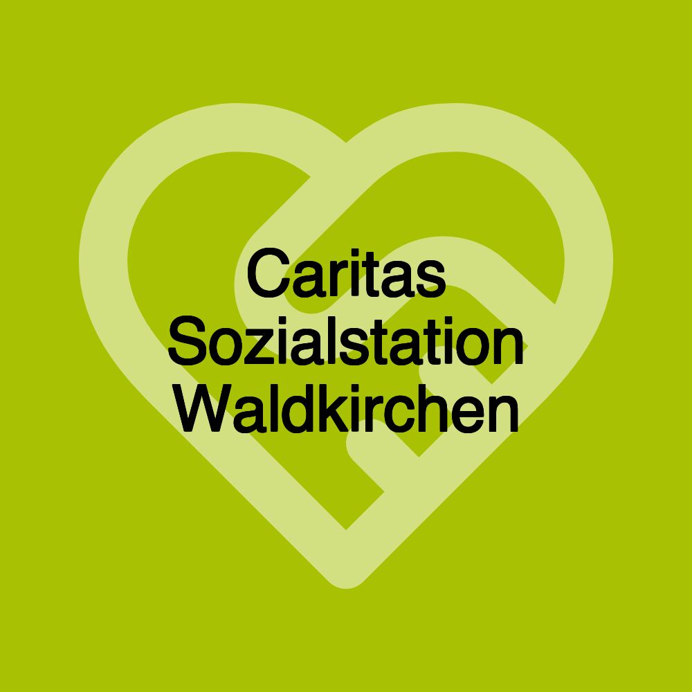 Caritas Sozialstation Waldkirchen