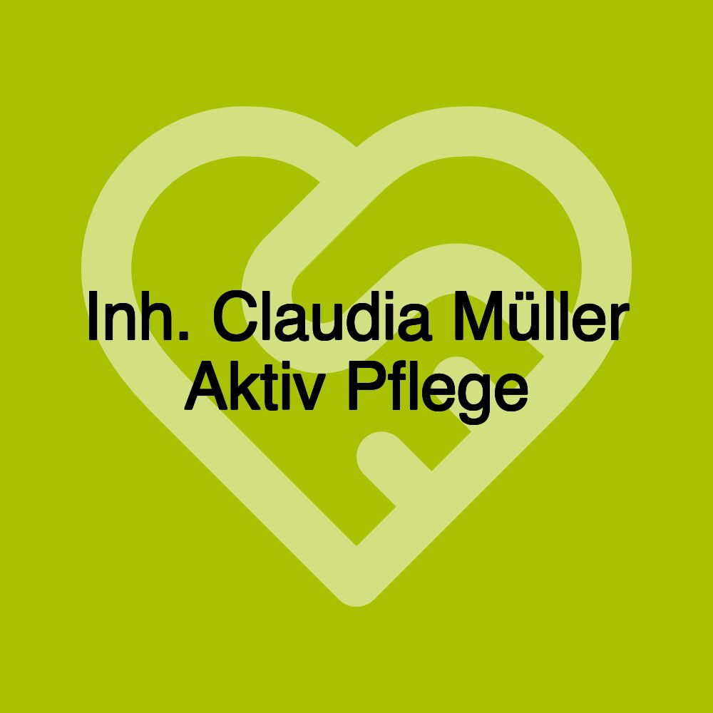 Inh. Claudia Müller Aktiv Pflege