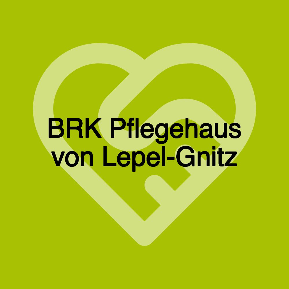 BRK Pflegehaus von Lepel-Gnitz