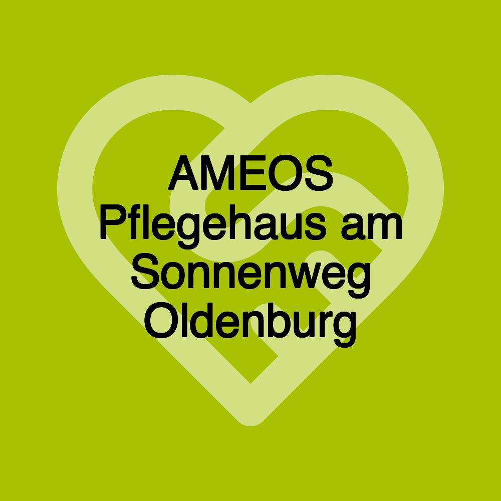 AMEOS Pflegehaus am Sonnenweg Oldenburg