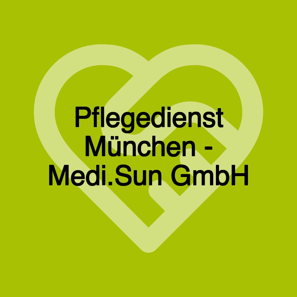 Pflegedienst München - Medi.Sun GmbH