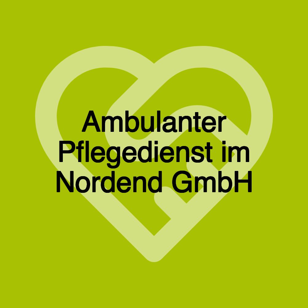Ambulanter Pflegedienst im Nordend GmbH