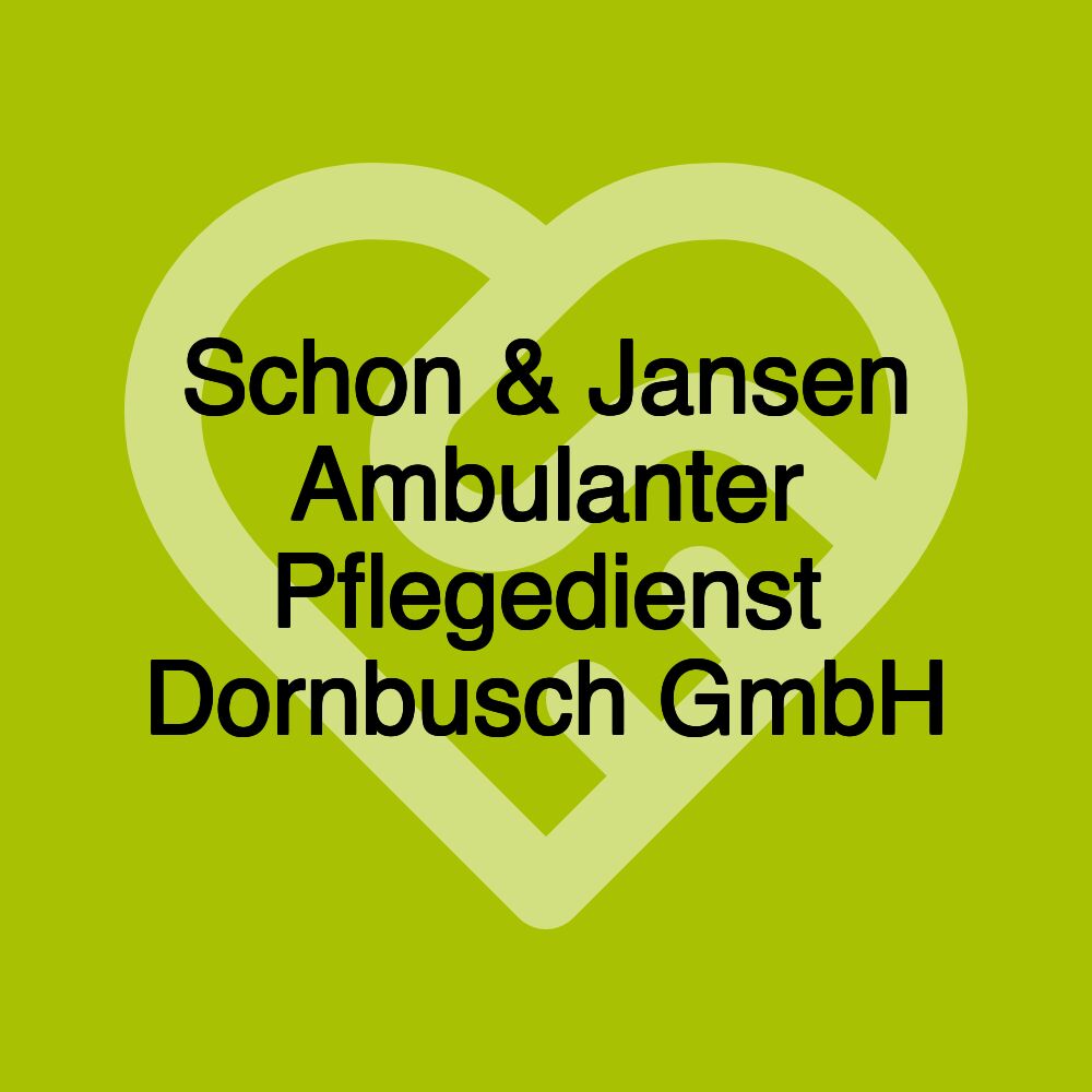 Schon & Jansen Ambulanter Pflegedienst Dornbusch GmbH