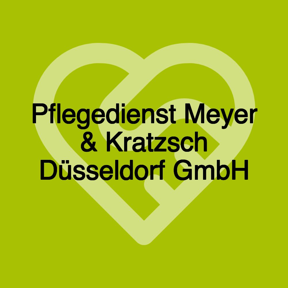 Pflegedienst Meyer & Kratzsch Düsseldorf GmbH