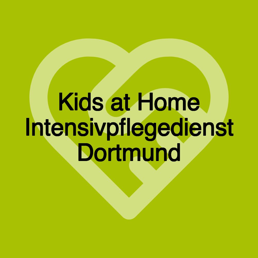 Kids at Home Intensivpflegedienst Dortmund