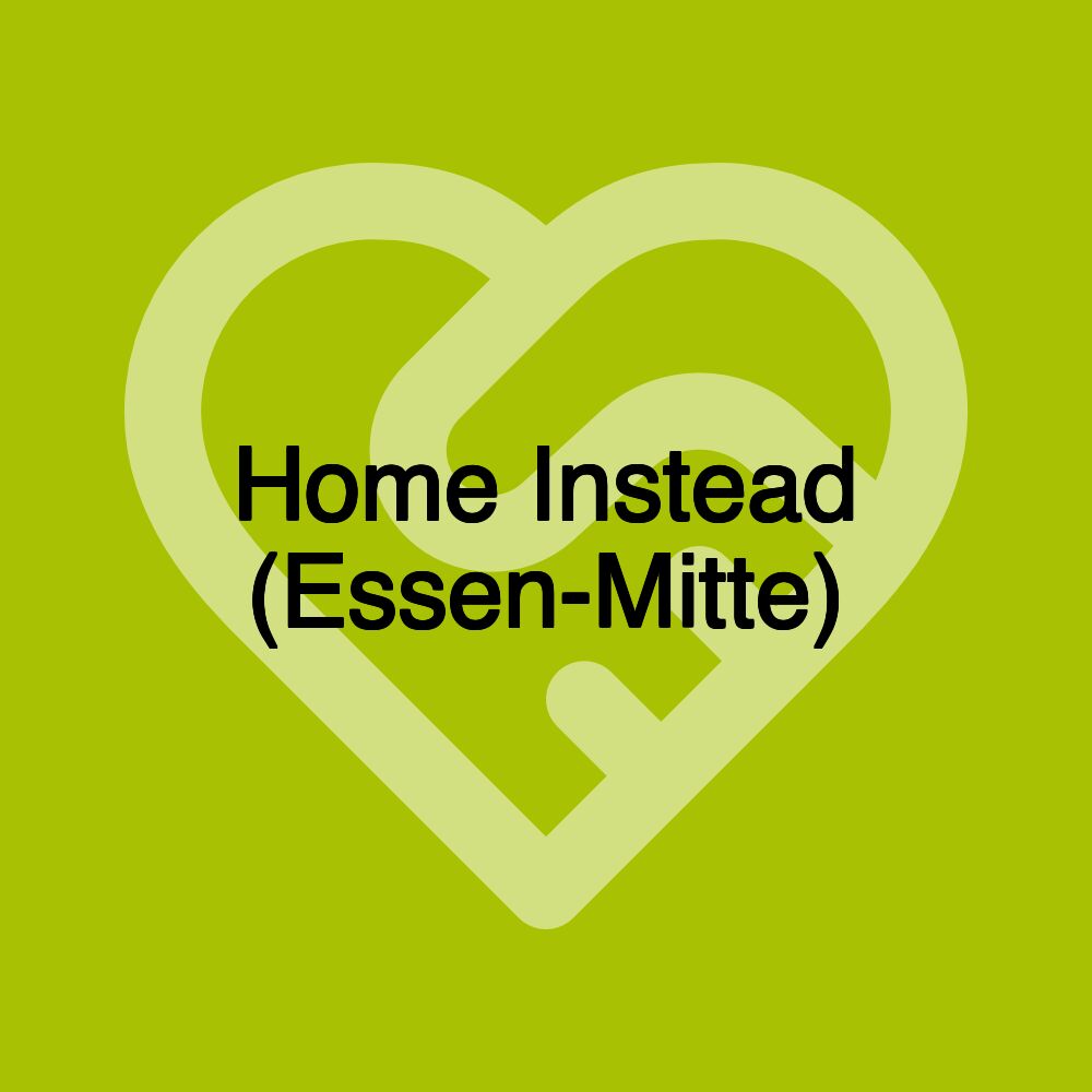 Home Instead (Essen-Mitte)