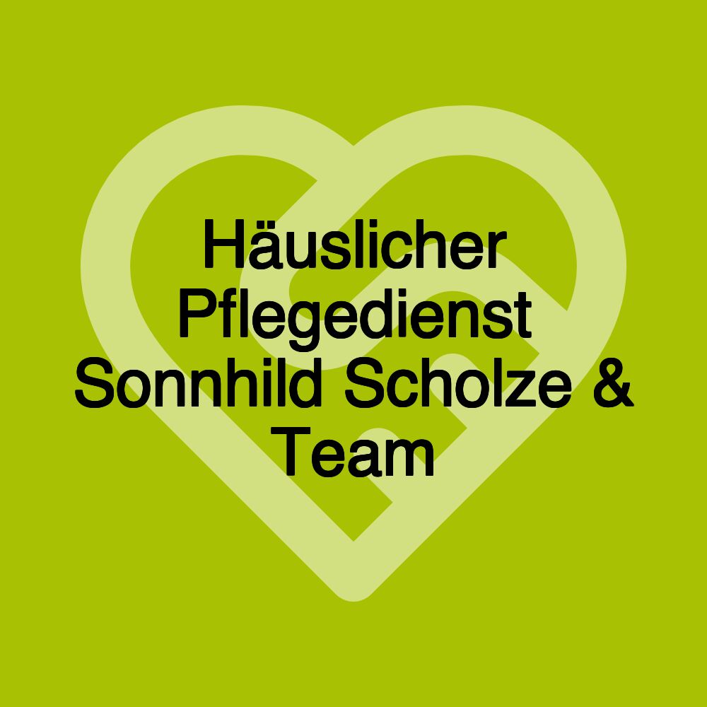 Häuslicher Pflegedienst Sonnhild Scholze & Team