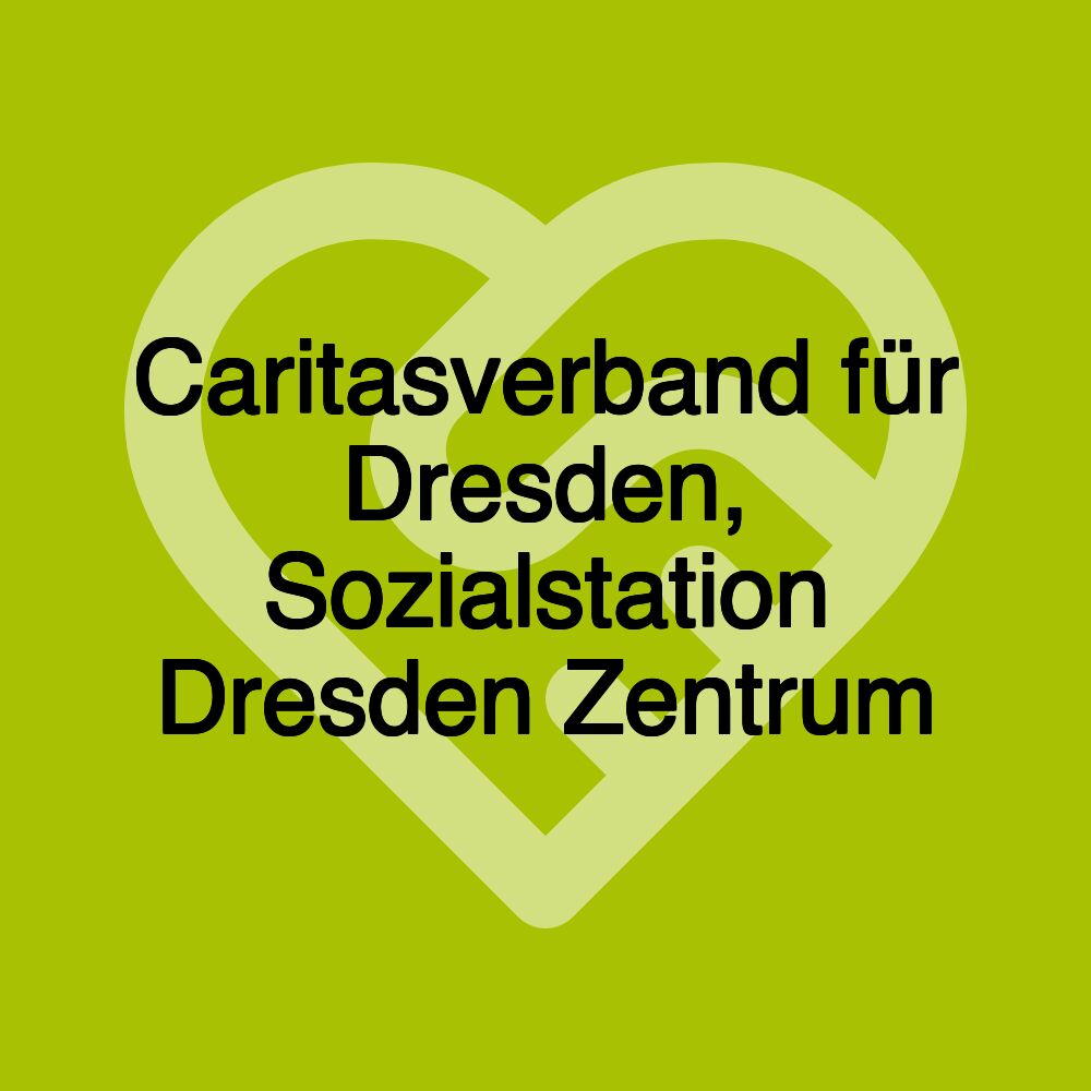 Caritasverband für Dresden, Sozialstation Dresden Zentrum