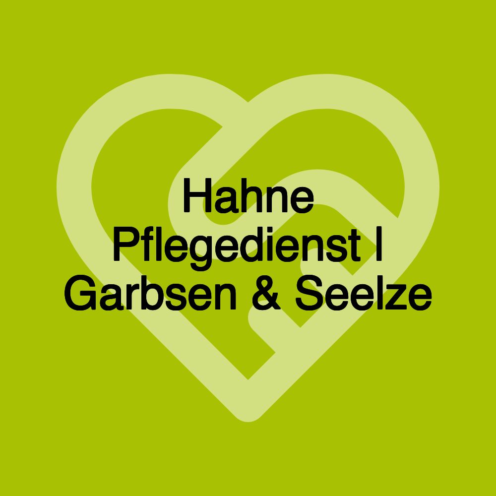 Hahne Pflegedienst | Garbsen & Seelze