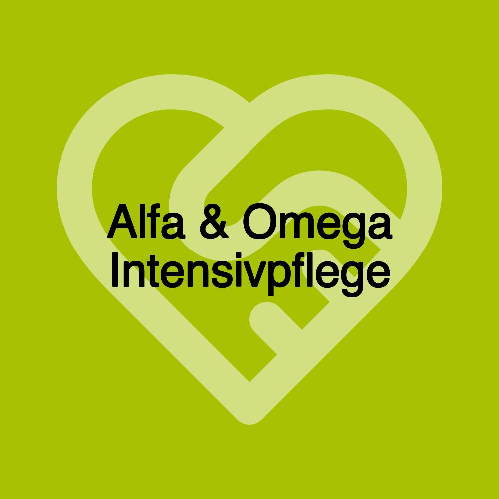 Alfa & Omega Intensivpflege