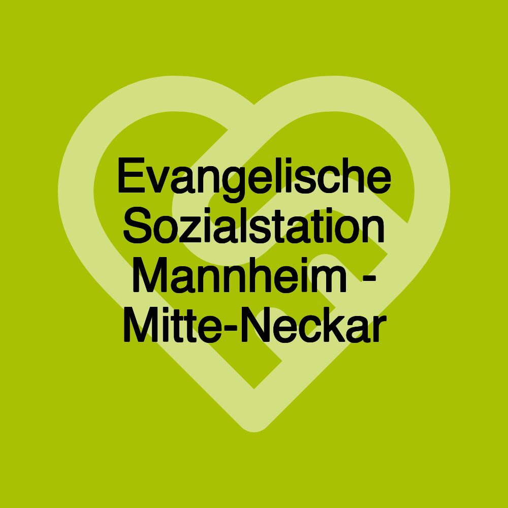 Evangelische Sozialstation Mannheim - Mitte-Neckar