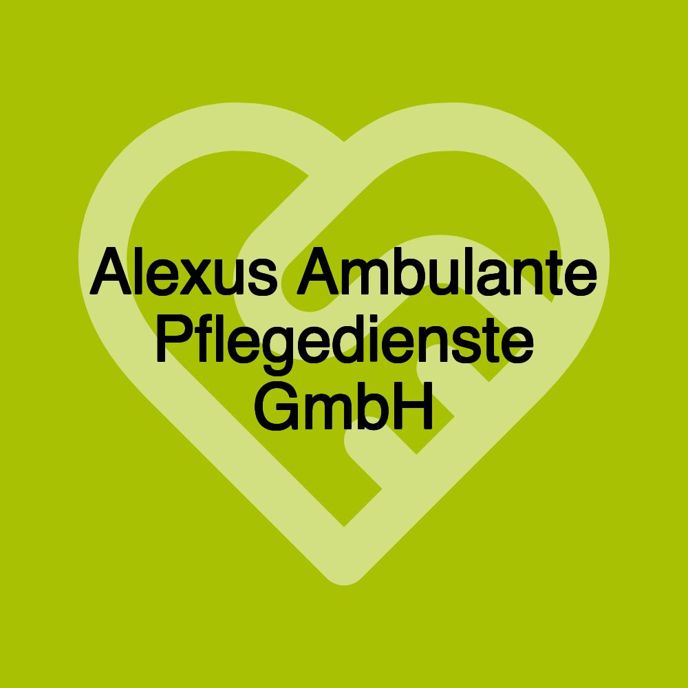 Alexus Ambulante Pflegedienste GmbH