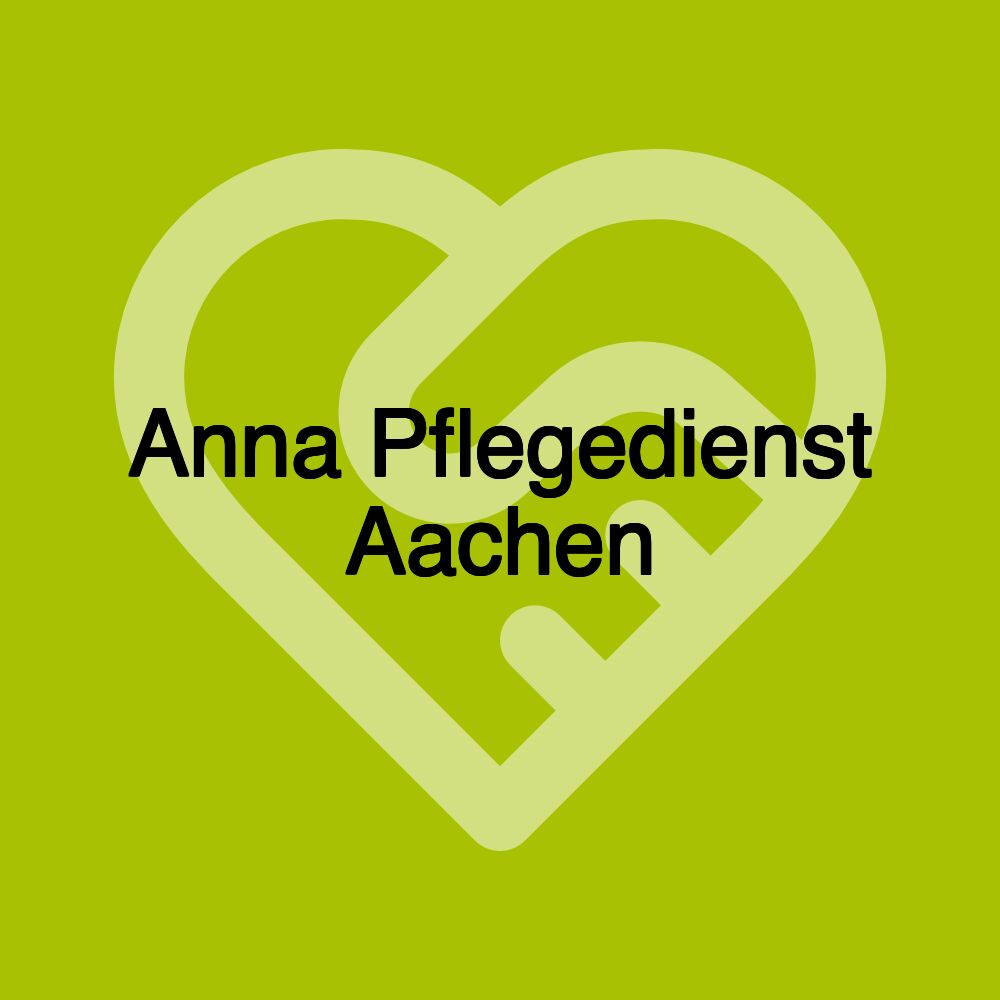 Anna Pflegedienst Aachen