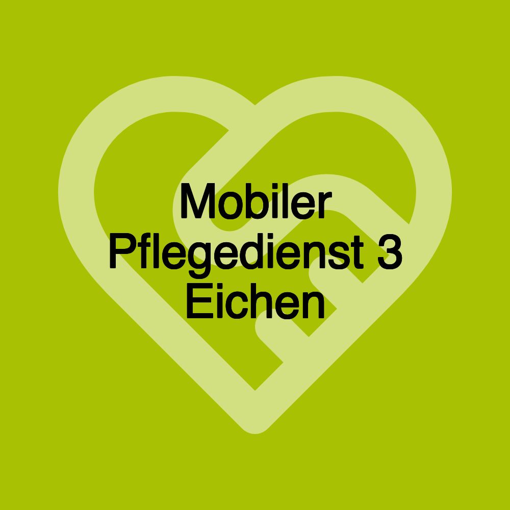 Mobiler Pflegedienst 3 Eichen