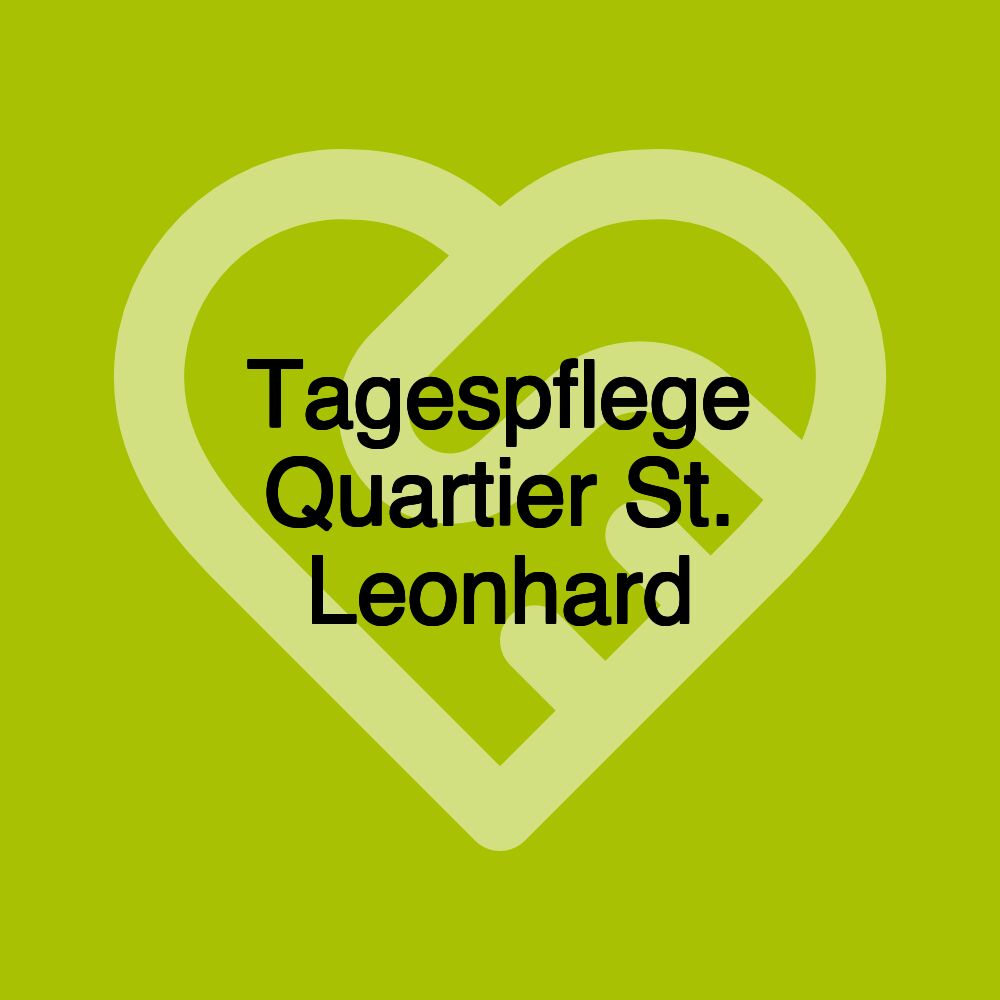 Tagespflege Quartier St. Leonhard