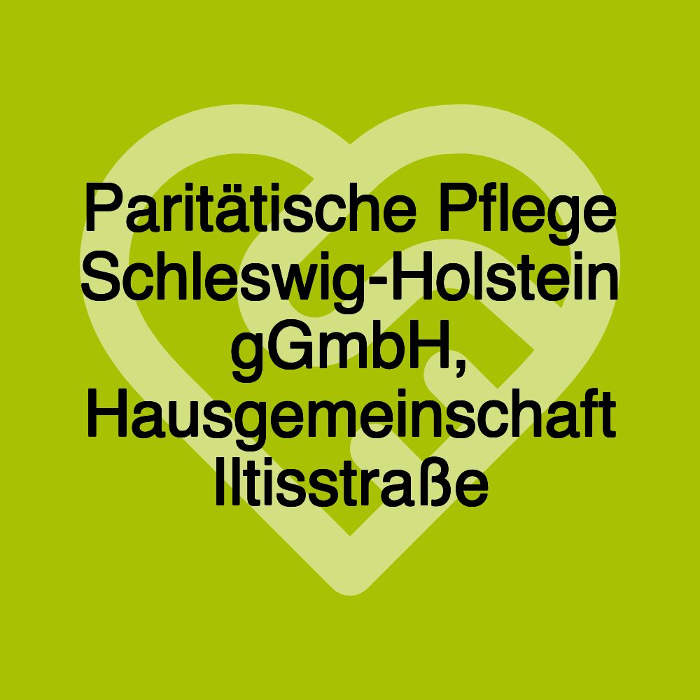 Paritätische Pflege Schleswig-Holstein gGmbH, Hausgemeinschaft Iltisstraße