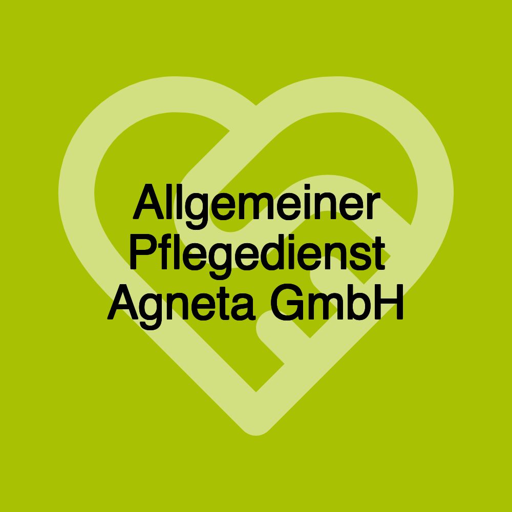 Allgemeiner Pflegedienst Agneta GmbH