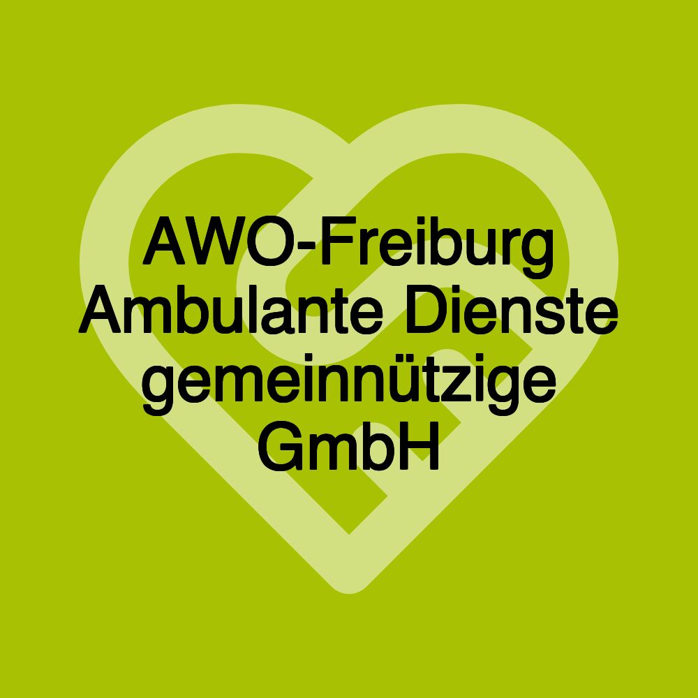 AWO-Freiburg Ambulante Dienste gemeinnützige GmbH