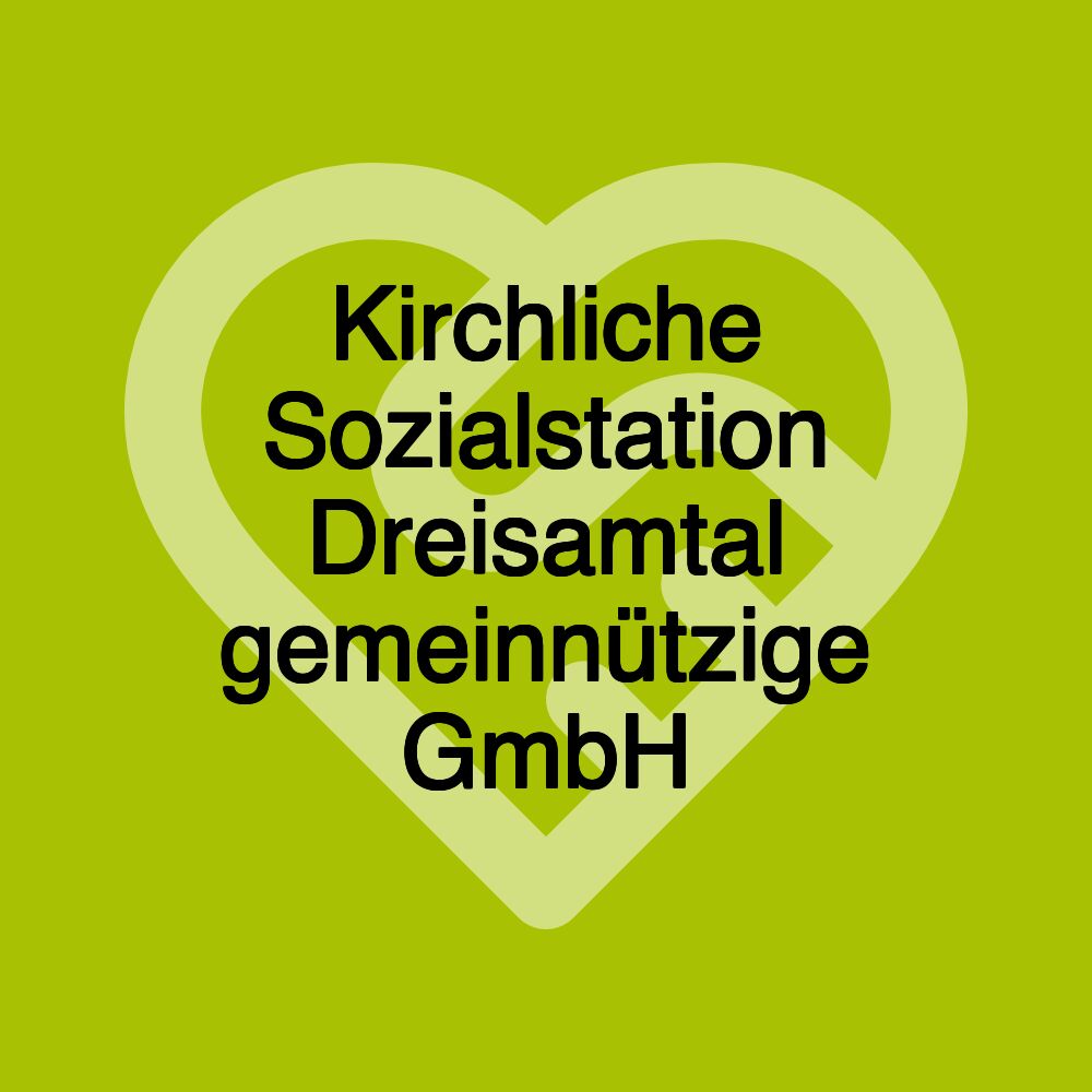 Kirchliche Sozialstation Dreisamtal gemeinnützige GmbH